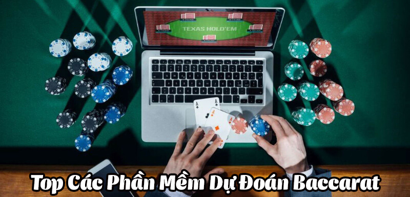 Khám phá top 5 phần mềm hack baccarat hiệu quả nhất