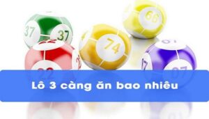 Tính tiền với lô 3 càng